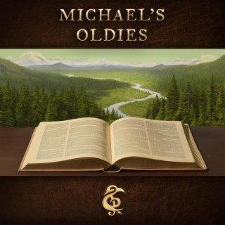 Michael's Oldies