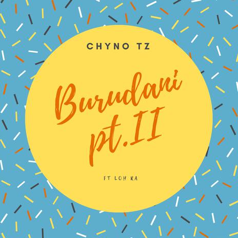 Burudani PT.II ft. Loh Ra | Boomplay Music