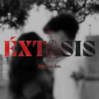 Éxtasis lyrics | Boomplay Music