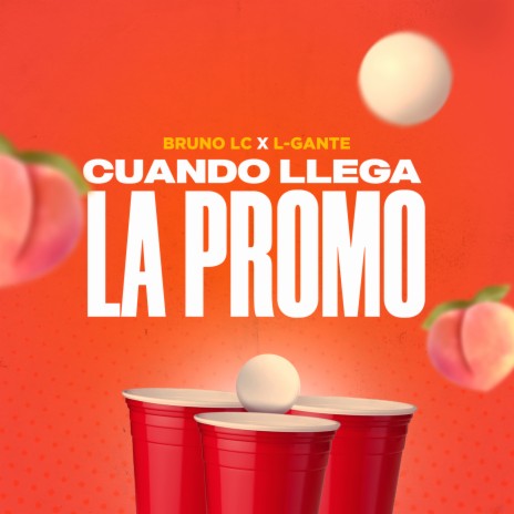 Cuando Llega La Promo ft. L-Gante | Boomplay Music