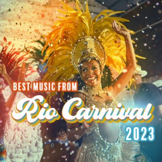 Best Music From Rio Carnival 2023