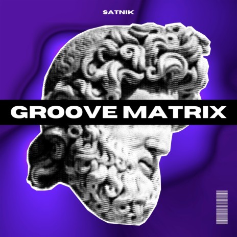 Groove Matrix