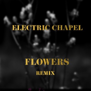 Flowers (Remix)