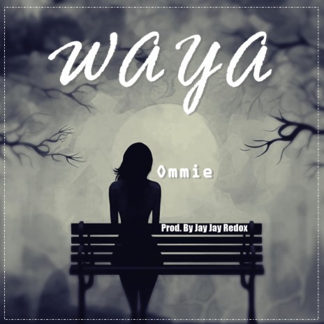 Waya | Boomplay Music