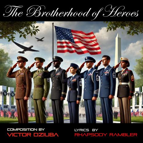 The Brotherhood of Heroes | Boomplay Music