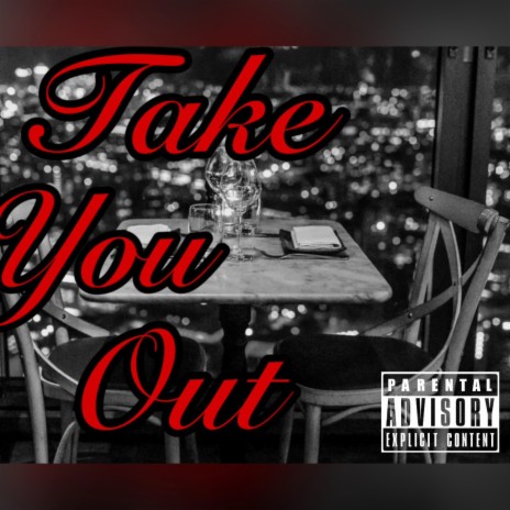 Take You Out | Boomplay Music