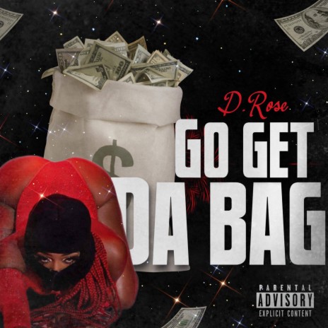 Go Get Da Bag | Boomplay Music