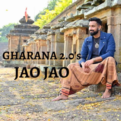 Jao Jao (Gharana 2.0) | Boomplay Music