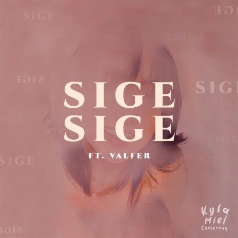 Sige Sige ft. Valfer | Boomplay Music