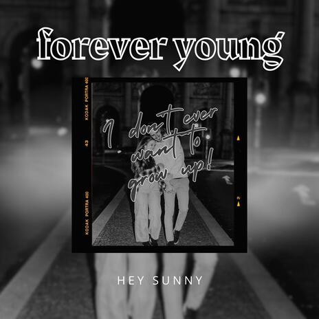 forever young | Boomplay Music