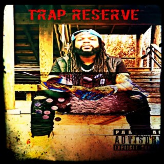 Trap Reserve