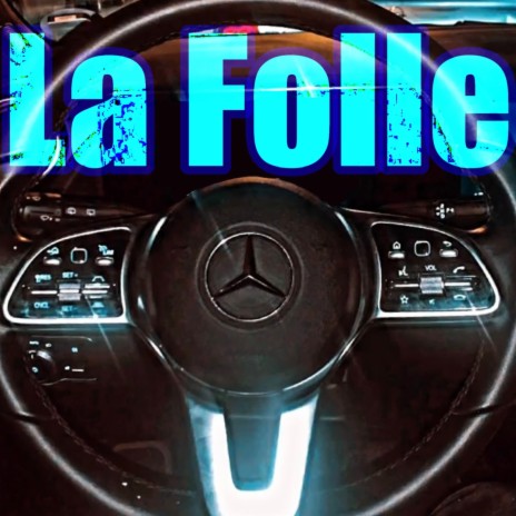 La Folle | Boomplay Music