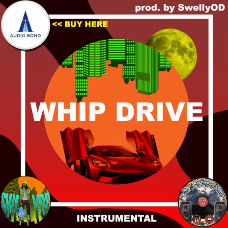 Whip Drive | Boomplay Music