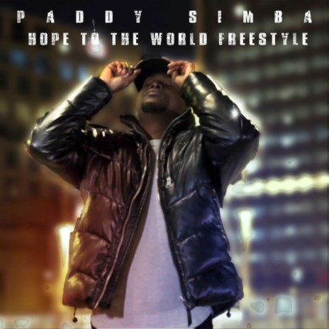 Hope to the World Freestyle | Boomplay Music