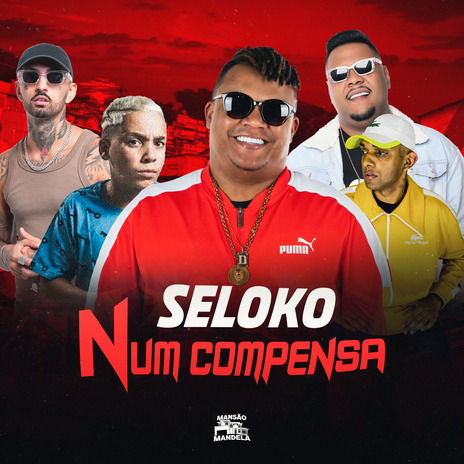 Séloko Num Compensa ft. DJ TORRICELLI, DJ VH, Mc Pikachu & DJ CARLINHOS | Boomplay Music