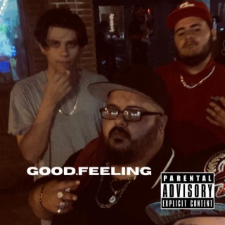 Good.Feeling ft. iAN SMOKE & Danny LLAZO lyrics | Boomplay Music