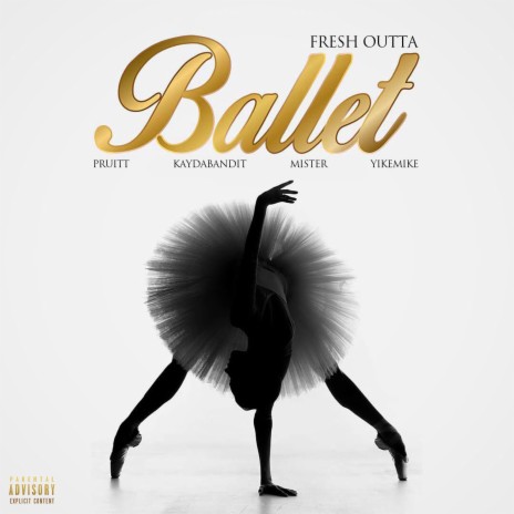 Fresh Outta Ballet (Sped Up) ft. KayDaBandit, YikeMike & Mister | Boomplay Music