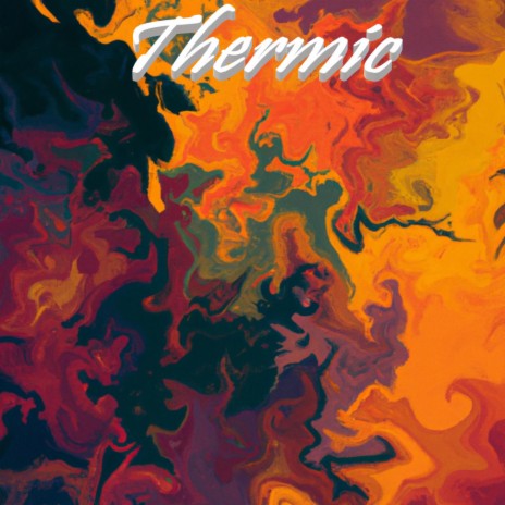 Thermic | Boomplay Music