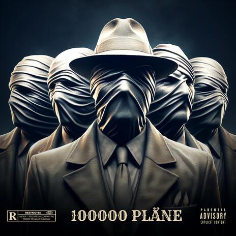 100000 PLÄNE | Boomplay Music