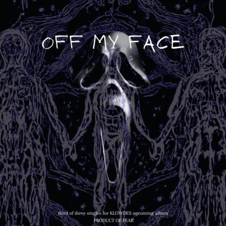 off my face | Boomplay Music