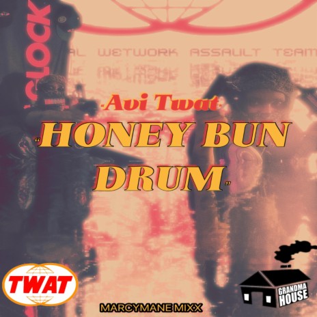 Honey Bun Drum | Boomplay Music