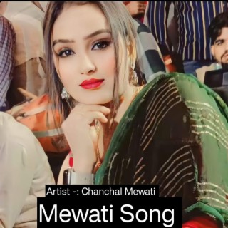 Chanchal mewati song new arrivals