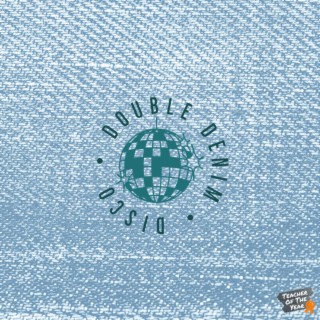 Double Denim Disco lyrics | Boomplay Music