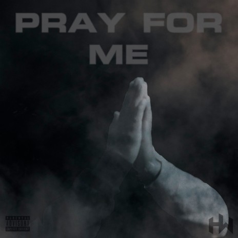 Pray For Me ft. EZ | Boomplay Music