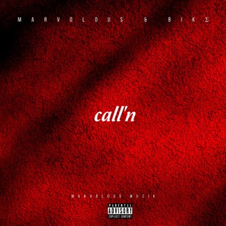Call'N (feat. BIKΣ) (feat. BIKΣ) lyrics | Boomplay Music