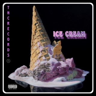 ICE CREAM lyrics | Boomplay Music