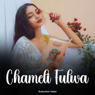 Chameli Fulwa