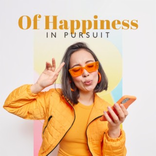 In Pursuit Of Happiness – Summertime Jazz