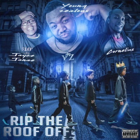 Rip The Roof Off ft. Cornelius Johnson & JayceJanae | Boomplay Music