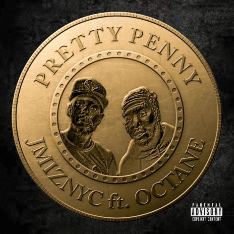 Pretty Penny ft. Octane | Boomplay Music