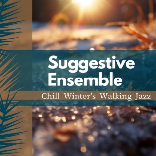 Chill Winter's Walking Jazz