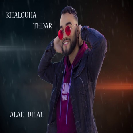 Khalouha thdar | Boomplay Music