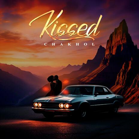 Kissed | Boomplay Music