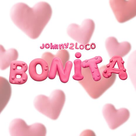 Bonita | Boomplay Music