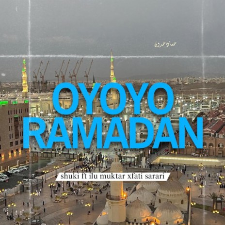 Oyoyo watan ramadan