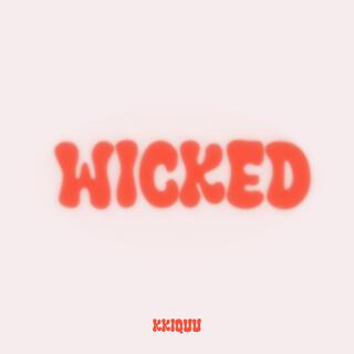 Wicked lyrics | Boomplay Music