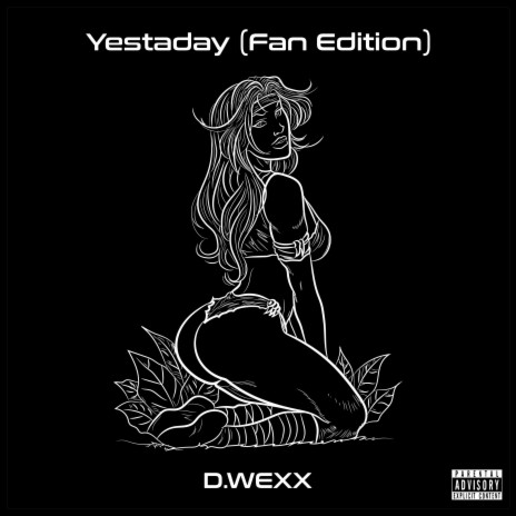 Yesterday (Fan Edition) | Boomplay Music