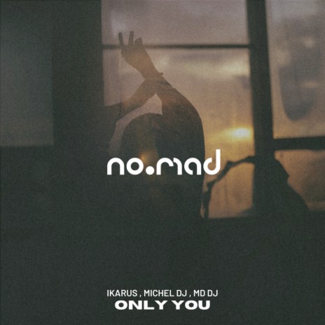Only You ft. Michel Dj & MD DJ