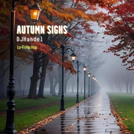 Autumn sighs | Boomplay Music