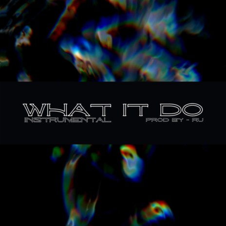 What It Do (Instrumental)