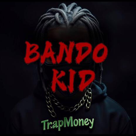 Bando Kid ft. FNDG & Broke | Boomplay Music