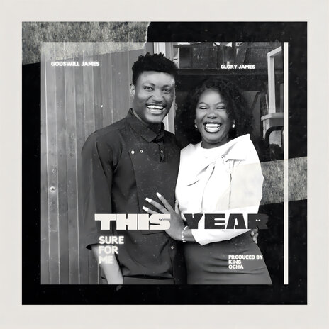 This Year (Sure for Me) ft. Glory James | Boomplay Music