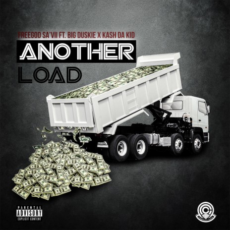 Another Load ft. Big Duskie & Kash Da Kid