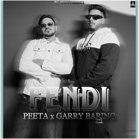 FENDI ft. Garry Baring | Boomplay Music