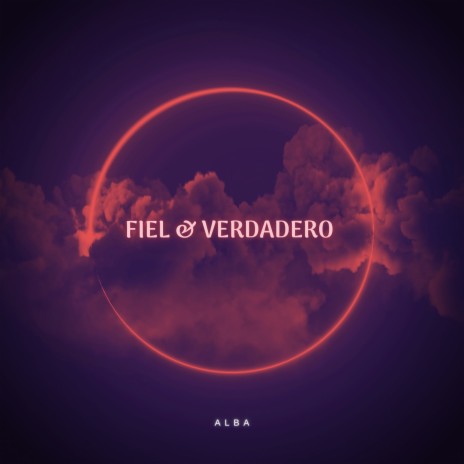 Fiel & Verdadero | Boomplay Music