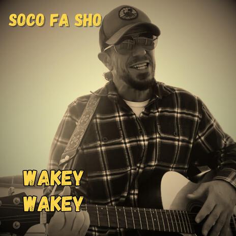 Wakey Wakey (Live Version) | Boomplay Music